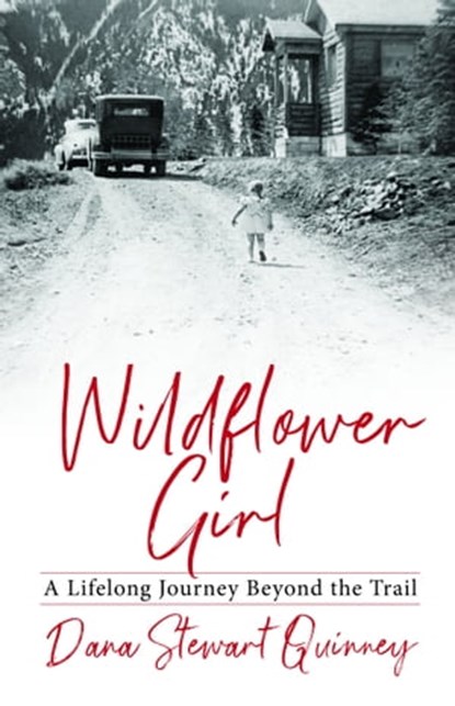 Wildflower Girl, Dana Quinney - Ebook - 9781735414539