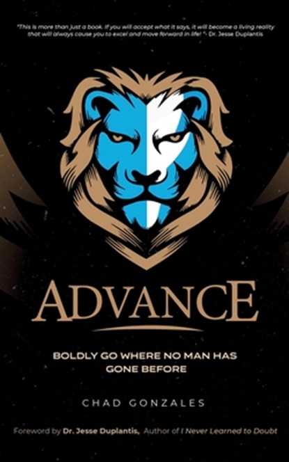 Advance, Chad Gonzales - Paperback - 9781735423289