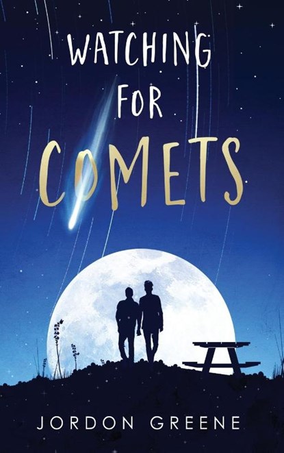 Watching for Comets, Jordon Greene - Gebonden - 9781735437316