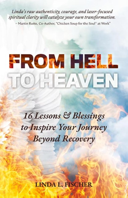 From Hell to Heaven, Linda L Fischer - Paperback - 9781735439808