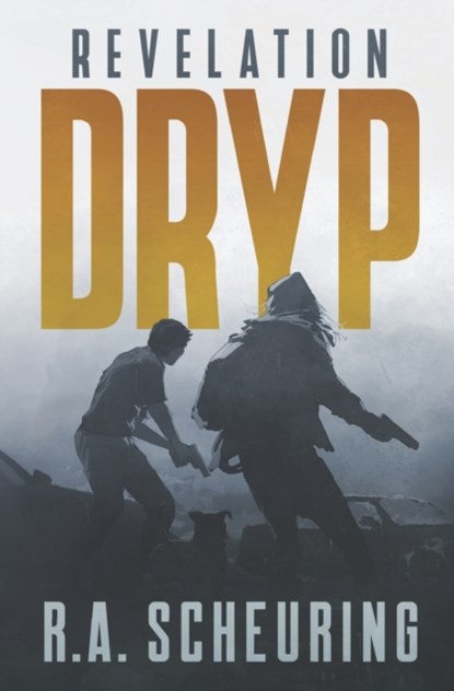 Dryp, R a Scheuring - Paperback - 9781735441719