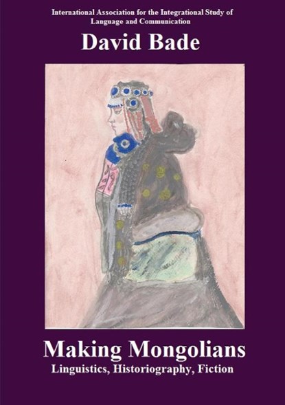 Making Mongolians, David Bade - Paperback - 9781735487632