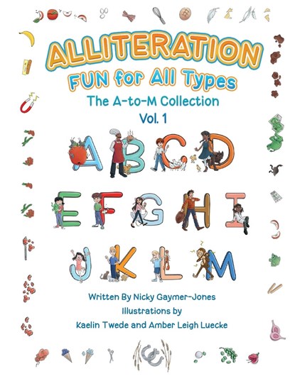 Alliteration Fun For All Types, Nick Gaymer-Jones - Paperback - 9781735501369