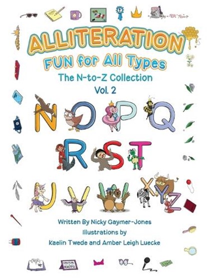Alliteration Fun For All Types, Nicky Gaymer-Jones - Gebonden - 9781735501390