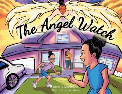 The Angel Watch, James A Marshall - Paperback - 9781735516301