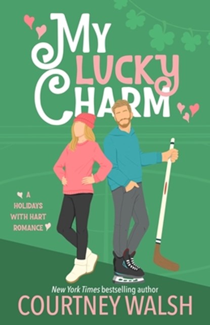 My Lucky Charm, Courtney Walsh - Paperback - 9781735527659