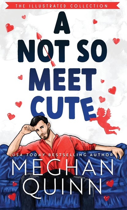 A Not So Meet Cute (Special Edition Hardcover), Meghan Quinn - Gebonden - 9781735528106