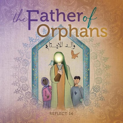 The Father Of Orphans, Reflect 14 - Paperback - 9781735545103