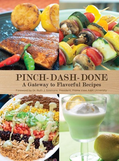 Pinch-Dash-Done A Gateway to Flavorful Recipes, Beatrice Moore ; Vernita Harris - Gebonden - 9781735546308