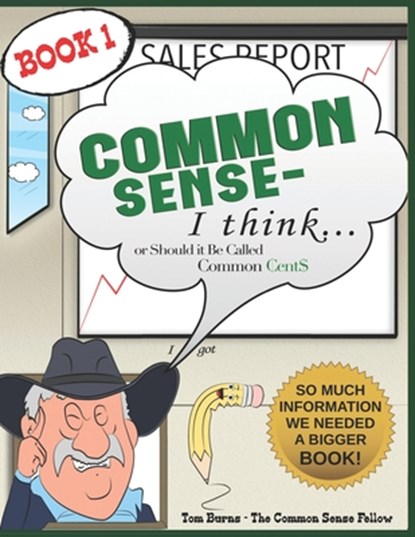 Common Sense - I Think...: Or Should It Be Called Common Cents?, Common Sense Fellow - Paperback - 9781735591612