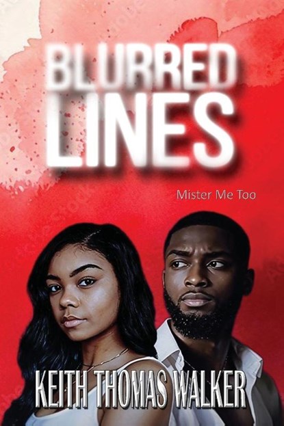 Blurred Lines, Keith Thomas Walker - Paperback - 9781735615189