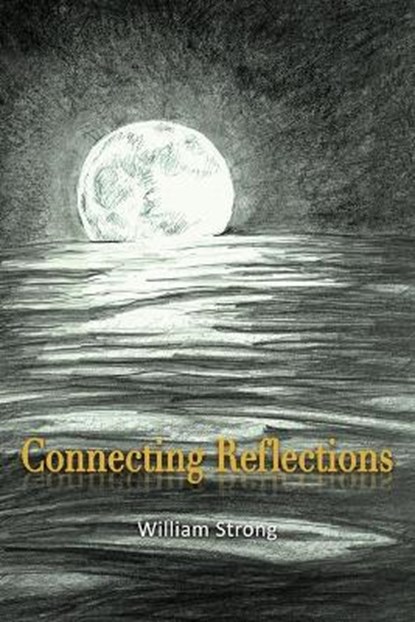 Connecting Reflections, STRONG,  Will - Paperback - 9781735619262