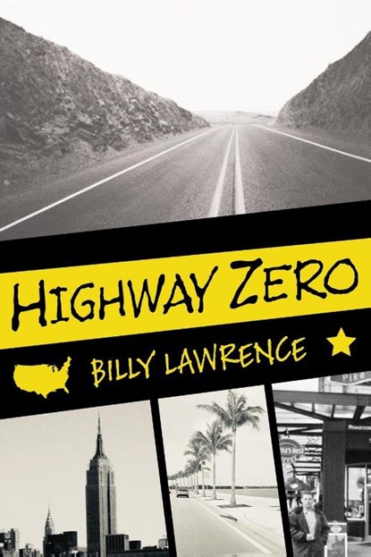 Highway Zero, Billy Lawrence - Paperback - 9781735687186