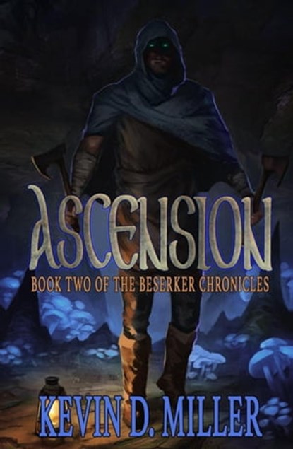 Ascension, Kevin D. Miller - Ebook - 9781735706634