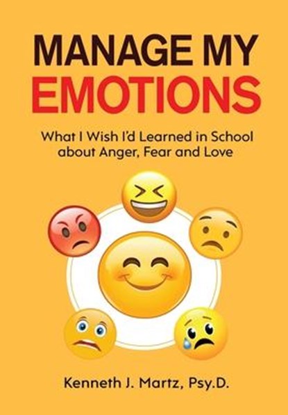 Manage My Emotions, Kenneth Martz - Gebonden - 9781735710921