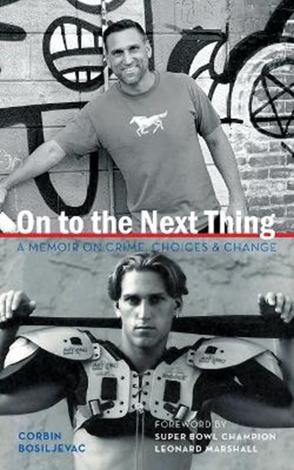On to the Next Thing, BOSILJEVAC,  Corbin - Paperback - 9781735721736
