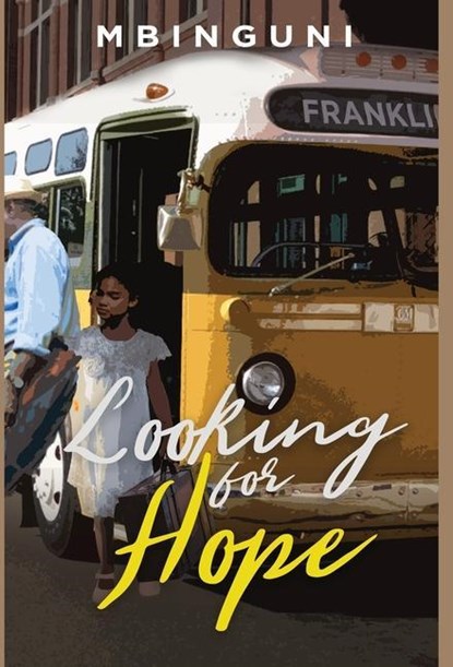 Looking for Hope, Mbinguni - Gebonden - 9781735721903