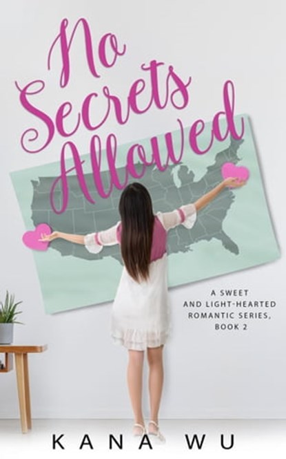 No Secrets Allowed, Kana Wu - Ebook - 9781735767628