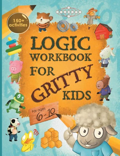 Logic Workbook for Gritty Kids, Dan Allbaugh - Paperback - 9781735770833