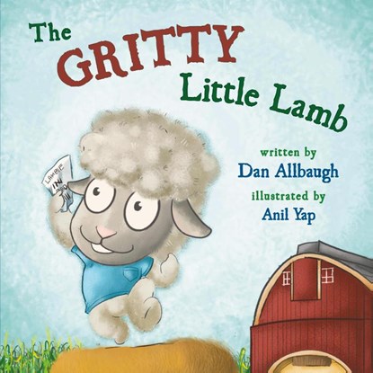 The Gritty Little Lamb, Dan Allbaugh - Paperback - 9781735770840