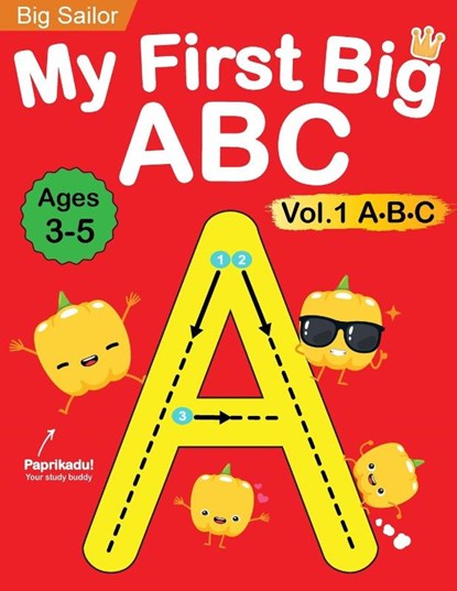My First Big ABC Book Vol.1, Big Sailor Edu - Paperback - 9781735784434