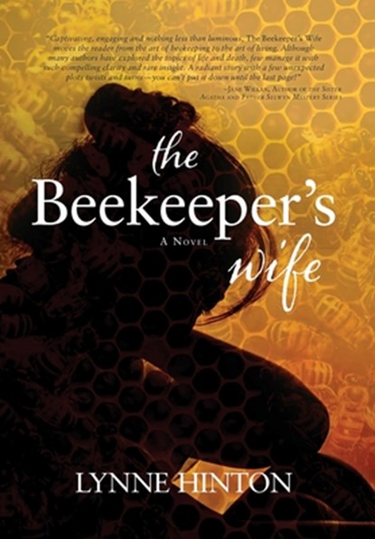 The Beekeeper's Wife, Lynne Hinton - Gebonden - 9781735860046