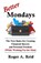 Better Mondays, Roger A Reid - Paperback - 9781735860701