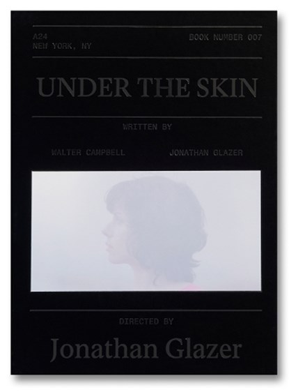 Under the skin screenplay book, jonathan glazer - Gebonden - 9781735911700