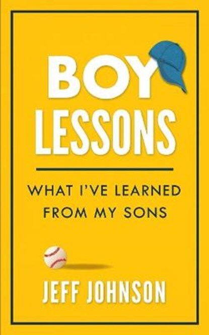 Boy Lessons, JOHNSON,  Jeff - Paperback - 9781735913506