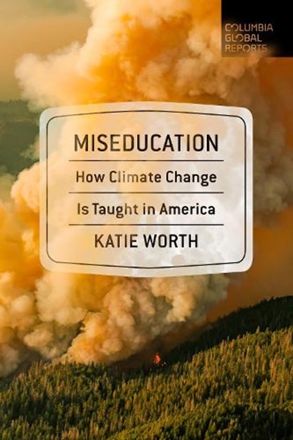 Miseducation, Katie Worth - Paperback - 9781735913643