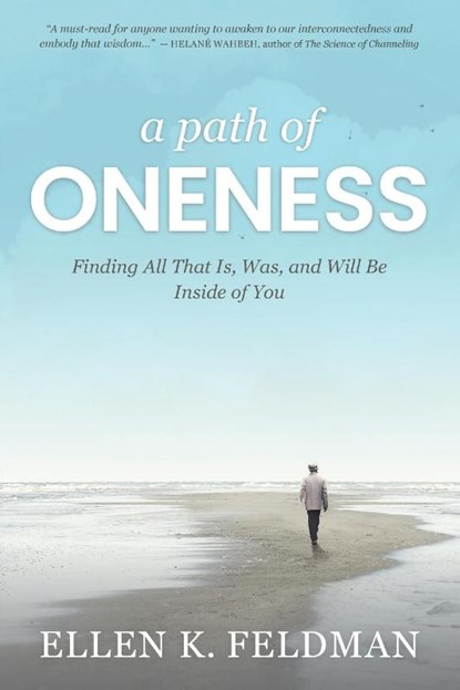 A Path of Oneness, Ellen K Feldman - Paperback - 9781735933368