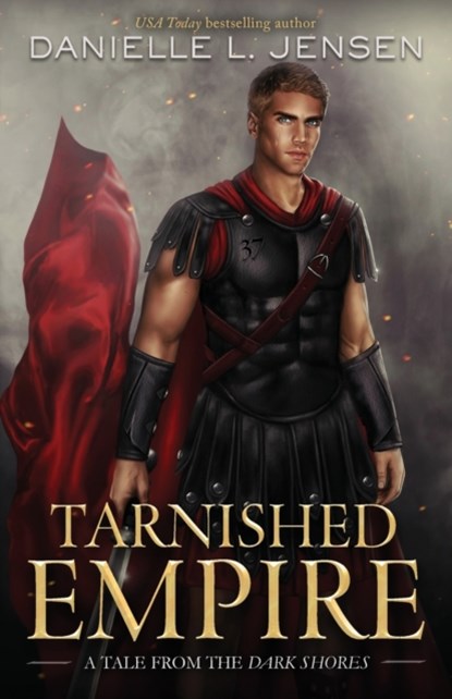 Tarnished Empire, Danielle L Jensen - Paperback - 9781735988207