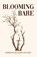 Blooming Bare, Morgan Richard Olivier - Paperback - 9781735990644