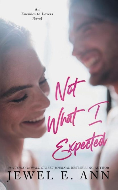 Not What I Expected, Jewel E Ann - Paperback - 9781735998206