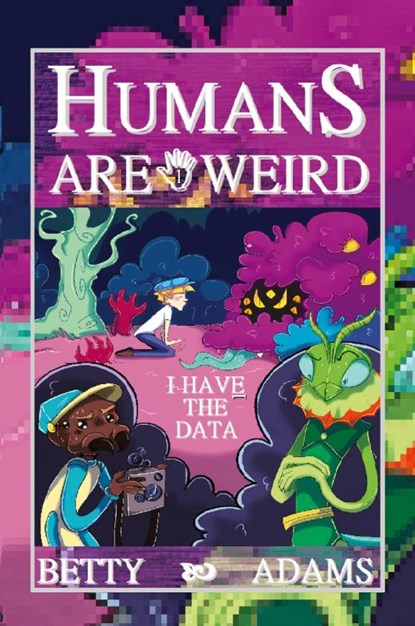 Humans are Weird, Betty Adams - Paperback - 9781736003947