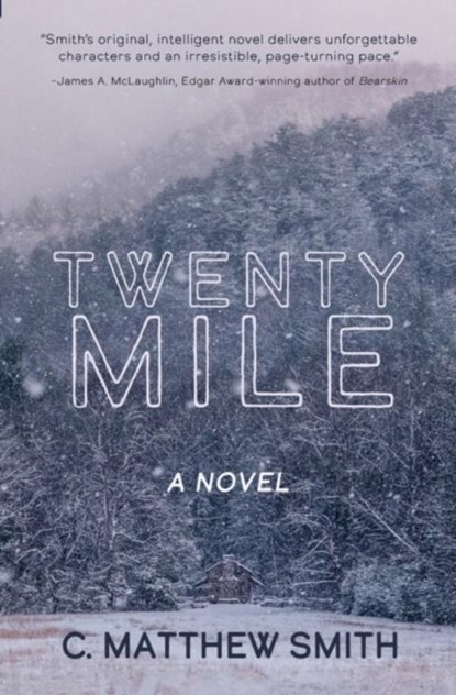 Twentymile, C Matthew Smith - Paperback - 9781736012765