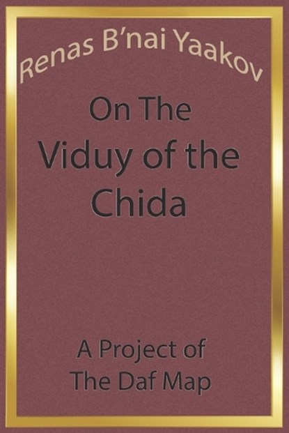 Renas B'Nai Yaakov on the Viduy of the Chida, Ben Jakob - Paperback - 9781736033173