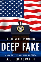 Deep Fake - A. J. Hemingway - 9781736050644