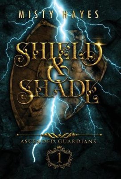 Shield & Shade, HAYES,  Misty - Gebonden - 9781736086209