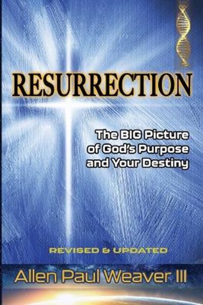Resurrection, Allen Paul Weaver, III - Paperback - 9781736097205
