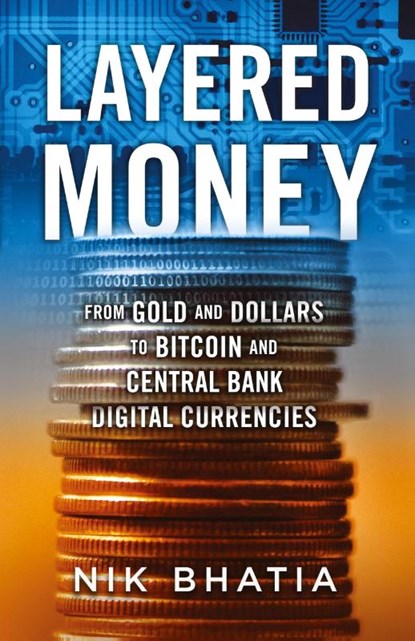 Layered Money, Nik Bhatia - Paperback - 9781736110522