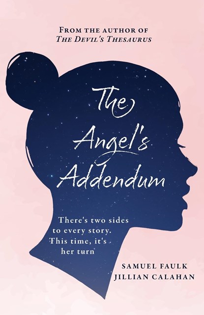 The Angel's Addendum, Samuel L. Faulk ;  Jillian Calahan - Paperback - 9781736127759