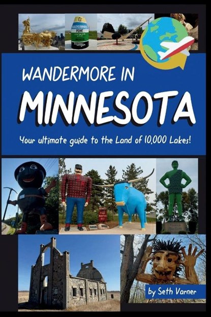 Wandermore in Minnesota, Seth R Varner - Paperback - 9781736136881