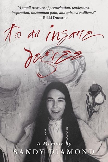 To An Insane Degree, Sandy Diamond - Paperback - 9781736182307