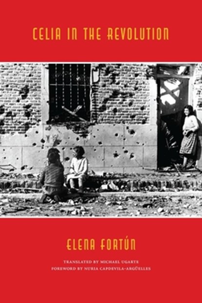 Celia in the Revolution, Elena Fortun - Paperback - 9781736189368