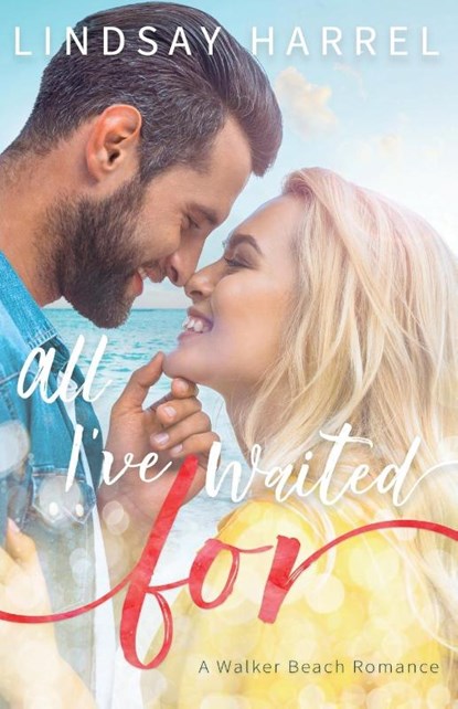 All I've Waited For, Lindsay Harrel - Paperback - 9781736194454