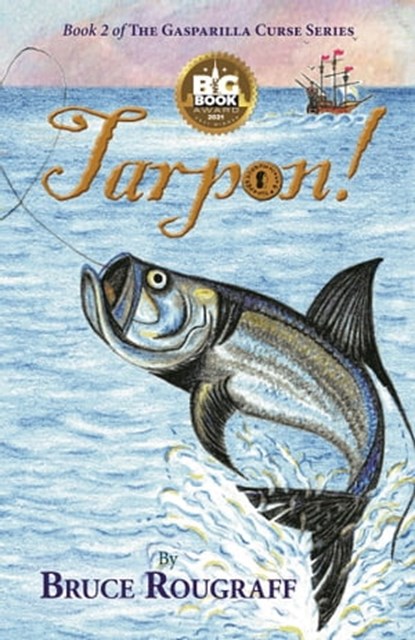 Tarpon!, Bruce Rougraff - Ebook - 9781736199008