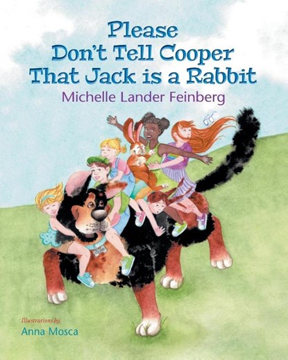 Please Don't Tell Cooper That Jack is a Rabbit, Book 2 of the Cooper the Dog series (Mom's Choice Award Recipient-Gold), Michelle Lander Feinberg - Paperback - 9781736199039