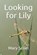 Looking for Lily, Mary Soliel - Paperback - 9781736231104