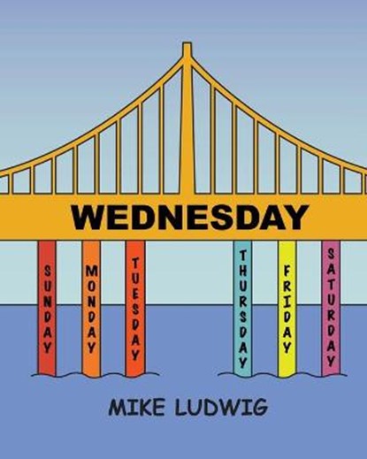Wednesday, LUDWIG,  Mike - Paperback - 9781736237113